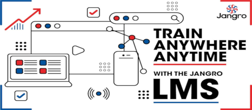 white background with line drawings of a laptop, mobile phone and tablet and black text saying train anywhere anytime with the Jangro LMS